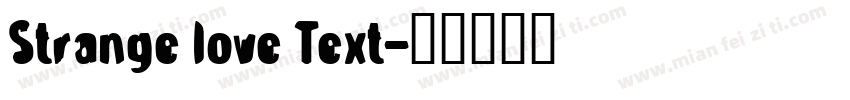 Strange love Text字体转换